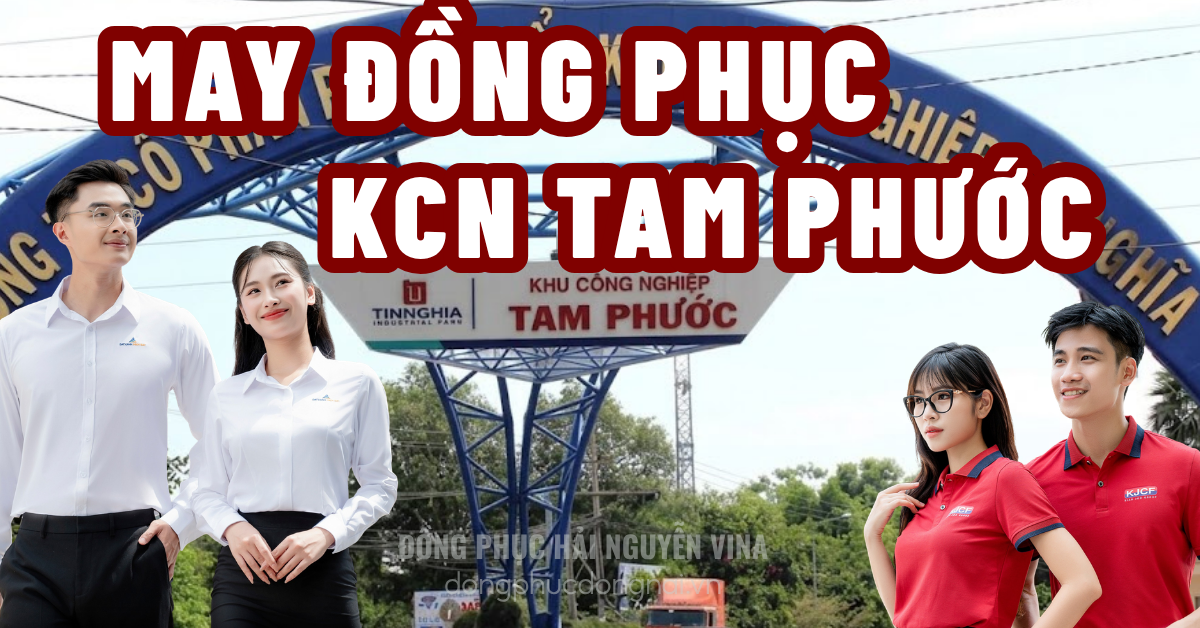 Xưởng May Đồng Phục KCN Tam Phước - Chuyên Dụng Ngành Gỗ 