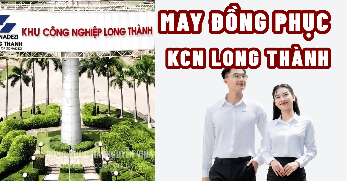 Xưởng May Đồng Phục Tại Khu Công Nghiệp Long Thành