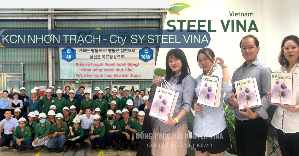 Đồng phục công ty SY STEEL VINA Khu công nghiệp Nhơn Trạch